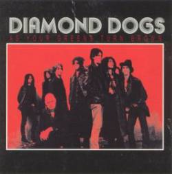 Diamond Dogs (SWE) : As Your Greens Turn Brown